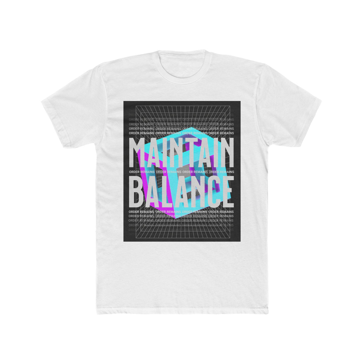 Crew Tee - Maintain Balance and Truth T-Shirt