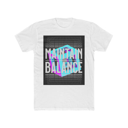 Crew Tee - Maintain Balance and Truth T-Shirt