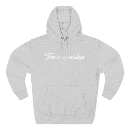 Time is a Privilege - Graphic Hoodie