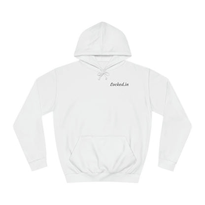 Locked.in Graphic Hoodie Unisex College Hoodie